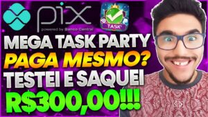Mega Task Party Paga ou Enrola? TESTEI e SAQUEI R$300,00! Mega Task Party Paga Mesmo?Mega Task Party