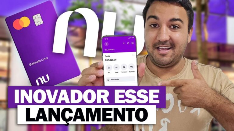 NUBANK SAI NA FRENTE E LANÇA NOVIDADES PARA SEUS CLIENTES.