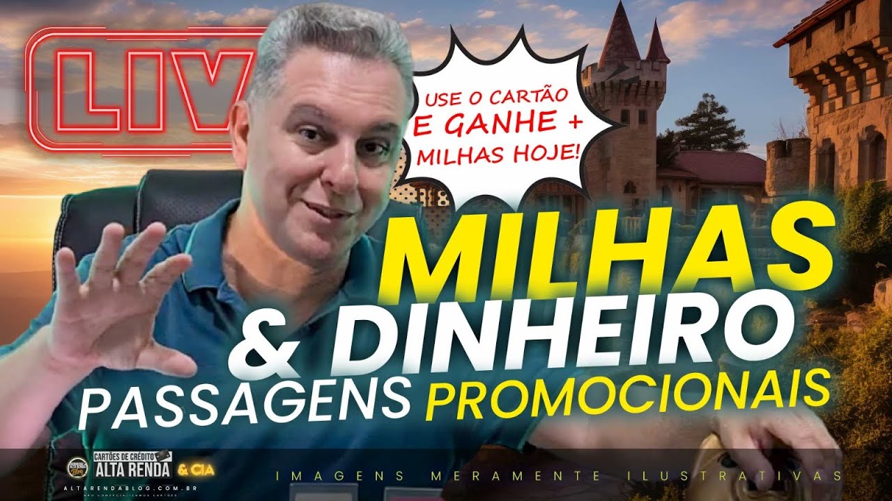 💳LIVE: MILHAS E DINHEIRO, PASSAGENS PROMOCIONAIS NACIONAL E INTERNACIONAL HOJE AO VIVO NA LIVE.