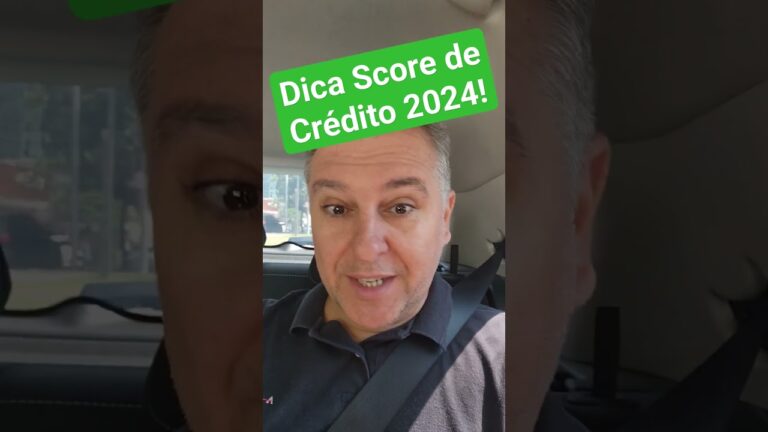 💳Score de Crédito versão 2024! Dica é cuidado com seu Score, Rating Score. #7anosaltarenda