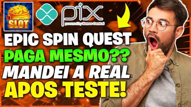 Jogo Epic Spin Quest Paga Mesmo? MANDEI A REAL APÓS TESTE! Jogo Epic Spin Quest é Confiavel?