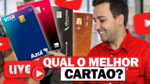 💳LIVE! QUAL O MELHOR CARTÃO? ADVANTAGE, SMILES, TUDO AZUL OU LATAN PASS?