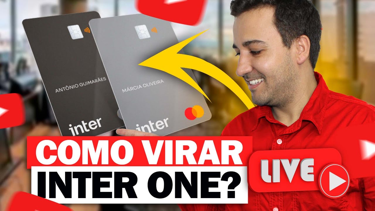 💳LIVE! INTER ONE, SEGUIMENTO ALTA RENDA DO BANCO INTER VALE APENA?