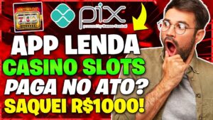 App Lenda Casino Slots Paga no Ato? SAQUEI R$1000,00! App Lenda Casino Slots PAGOU?