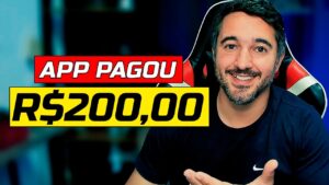 APP PAGOU R$200 NO PIX – APLICATIVO PARA GANHAR DINHEIRO