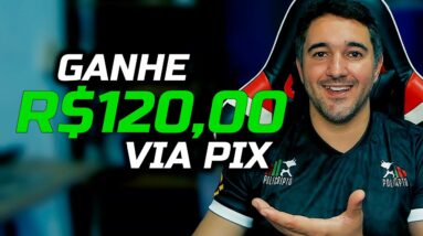 GANHE R$120,00 REAIS VIA PIX AGORA - COMO GANHAR DINHEIRO NA INTERNET