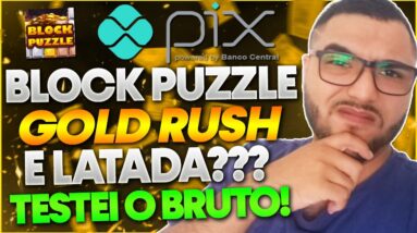 Block Puzzle Gold Rush é Pegadinha? TESTEI o Block Puzzle Gold Rush! Block Puzzle Gold Rush Pagou?