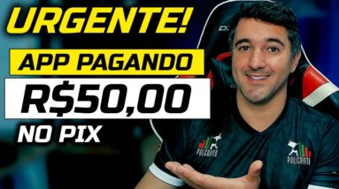 URGENTE! APLICATIVO PAGANDO R$50 REAIS NO PIX