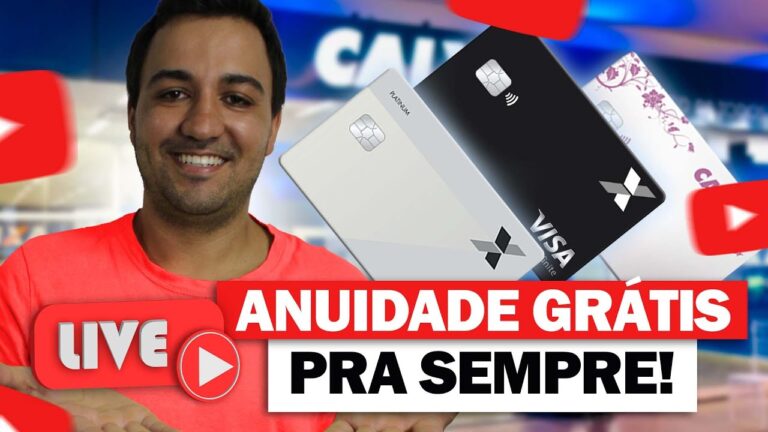 💳LIVE! NOVIDADE! CAIXA VOLTA COM ISENÇÃO DE ANUIDADE PARA SEMPRE