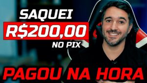 APLICATIVO PAGOU R$200,00 REAIS NO PIX – SAQUEI E RECEBI NA HORA