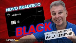 💳NOVO BRADESCO MASTERCARD BLACK ZERO ANUIDADE PARA SEMPRE! AGORA COM BENEFÍCIOS PELA MASTERCARD.