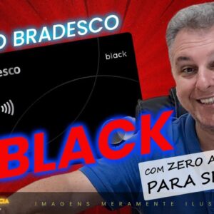 💳NOVO BRADESCO MASTERCARD BLACK ZERO ANUIDADE PARA SEMPRE! AGORA COM BENEFÍCIOS PELA MASTERCARD.