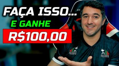 FAÇA ISSO E GANHE R$100,00 REAIS POR DIA NA INTERNET...