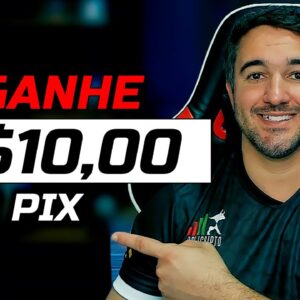 GANHE R$10,00 REAIS NO PIX - APLICATIVO PARA GANHAR DINHEIRO