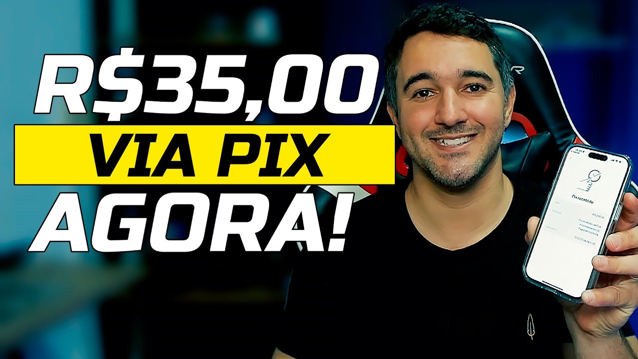 GANHE R$35,00 REAIS AGORA - SAQUE VIA PIX E RECEBA HOJE MESMO