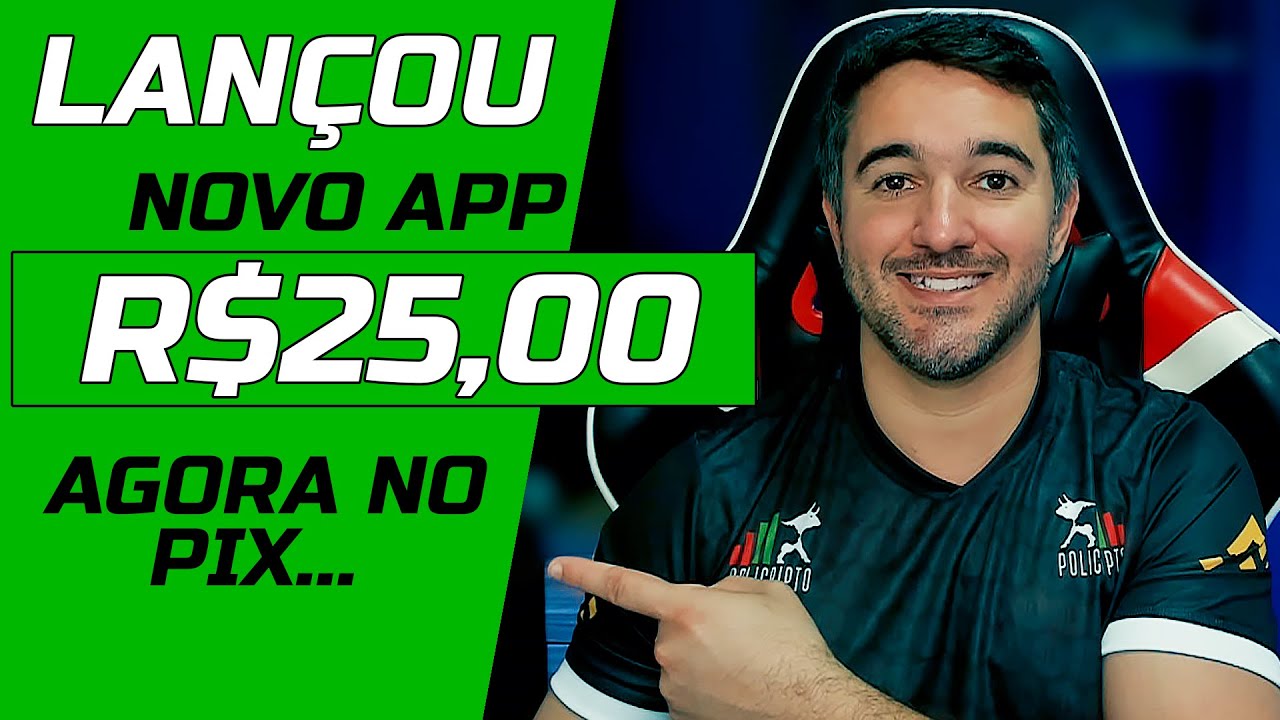 CORRE!!! NOVO APP - GANHE R$25,00 REAIS AGORA NO PIX