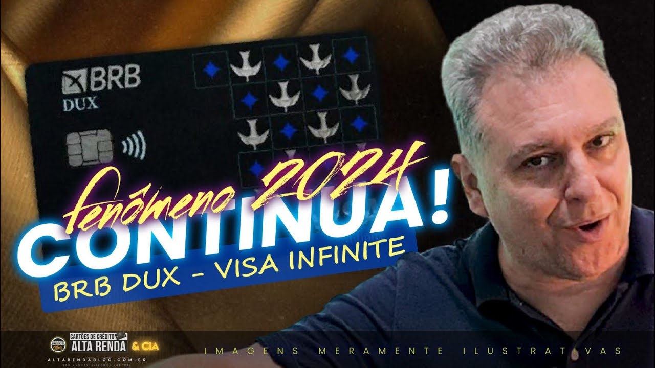 💳BRB VISA INFINITE DUX! O FENÔMENO DE 2024 CONTINUA!  AS MUDANÇAS E BENEFÍCIOS CARTÃO.