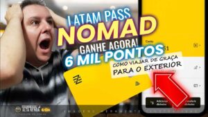 EXCLUSIVO! COMO VIAJAR DE GRAÇA PARA O EXTERIOR + 6.000 MILHAS LATAM PASS JUNTO COM A NOMAD.