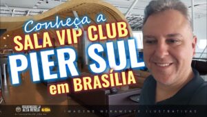 💳CONHEÇA A SALA VIP EM BRASÍLIA PIER SUL VIP CLUB! TODOS OS CARTÕES QUE ACEITAM E ESPAÇO VIP