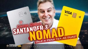 💳CONTAS GLOBAIS! NOMAD VISA E SANTANDER GLOBAL MASTERCARD, VALE A PENA TER AS DUAS CONTAS ?