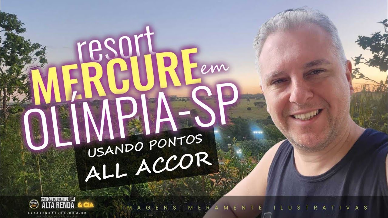 💳VISITANDO OLIMPIA NO RESORT MERCURE ALL ACCOR! USEIS MEUS PONTOS E BENEFÍCIOS. VEM COMIGO NAS RUAS.