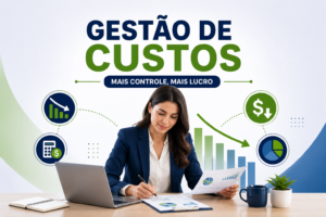 Gestão de custos e controle financeiro