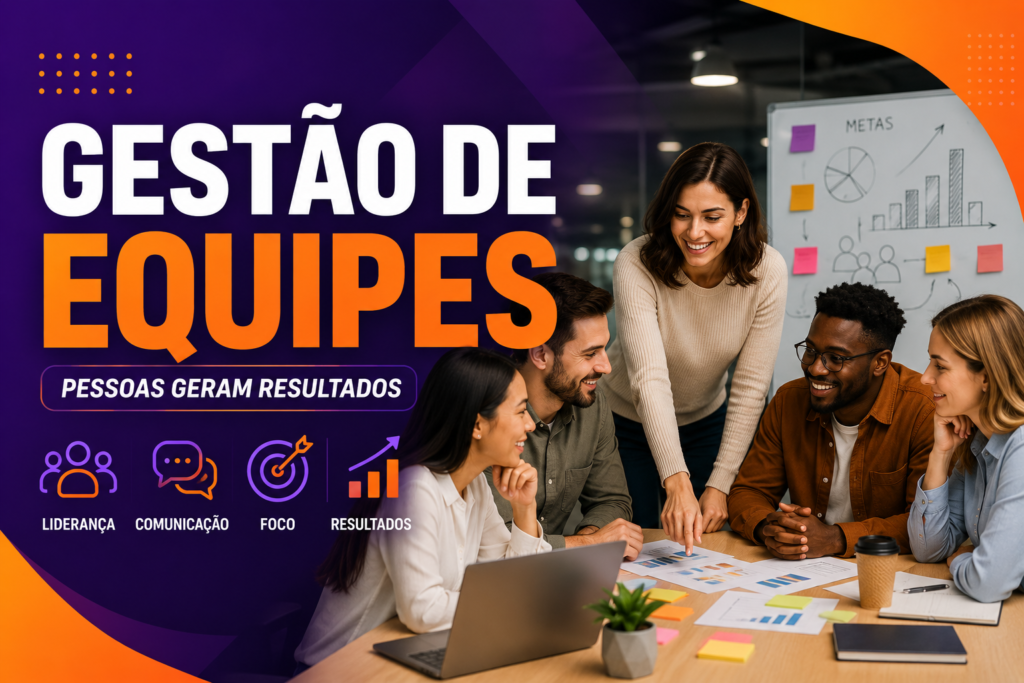 Gestão de equipes e resultados