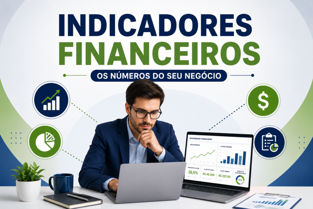 Indicadores financeiros para seu negócio
