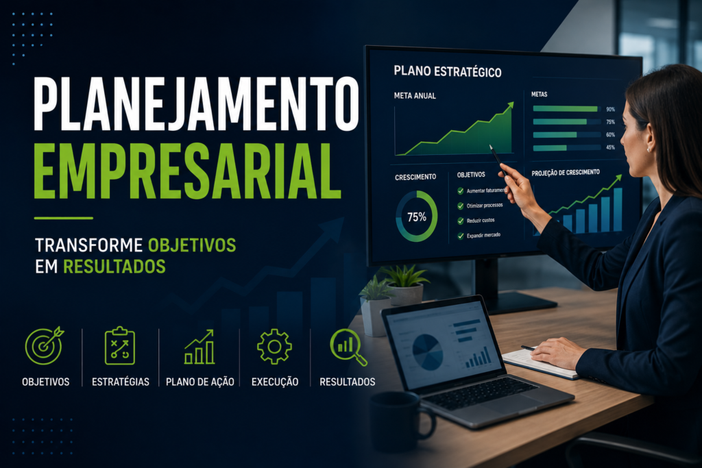 Planejamento Empresarial: Como Criar um Plano para Crescer com Segurança 1 Planejamento estratégico corporativo em ação